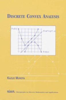 Hardcover Discrete Convex Analysis Book