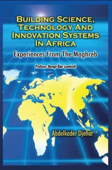 Paperback Building Science, Technology and Innovation Systems in Africa: Experiences from the Maghreb [Large Print] Book