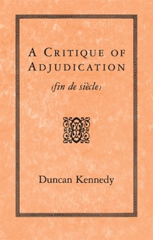 Paperback A Critique of Adjudication: Fin de Siècle Book