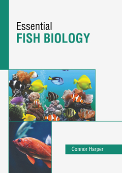 Hardcover Essential Fish Biology Book