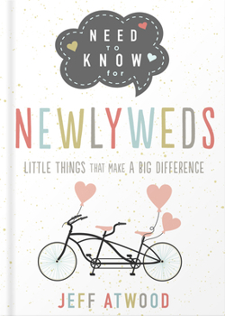 Hardcover Need to Know for Newlyweds: Little Things That Make a Big Difference Book