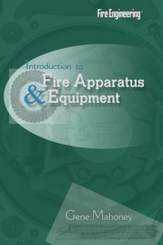 Paperback Introduction to Fire Apparatus & Equipment Book