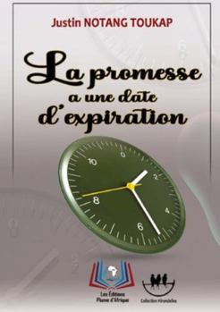 Paperback La promesse a une date d'expiration [French] Book
