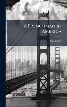 Hardcover A Frenchman in America Book