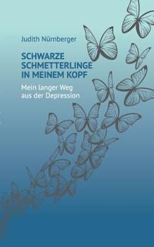 Paperback Schwarze Schmetterlinge in meinem Kopf [German] Book