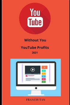 Paperback Without You YouTube Profits Book
