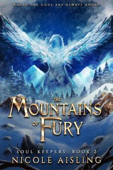 The Mountains of Fury (Soul Keepers)