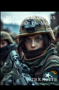 Paperback Blood & Borders: Edge Of The Map Book