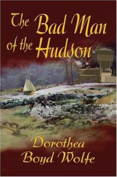 Paperback The Bad Man of the Hudson Book