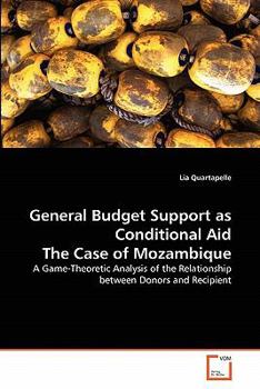 Paperback General Budget Support as Conditional Aid The Case of Mozambique Book