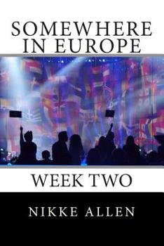 Paperback Somewhere in Europe: Week Two Book