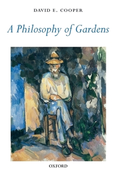 Paperback A Philosophy of Gardens Book