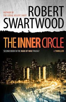 Paperback The Inner Circle (Man of Wax Trilogy) Book
