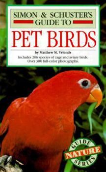 Paperback Simon & Schuster's Guide to Pet Birds Book