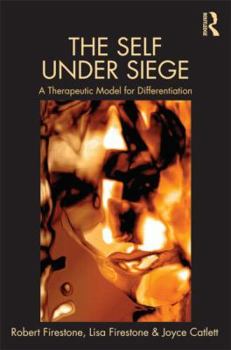 Hardcover The Self Under Siege: A Therapeutic Model for Differentiation Book