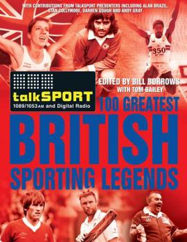 Hardcover The Talksport 100 Greatest British Sporting Legends Book