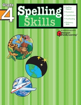 Paperback Spelling Skills: Grade 4 (Flash Kids Harcourt Family Learning) Book