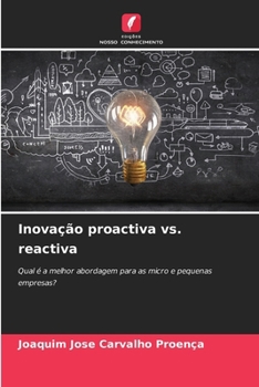 Paperback Inovação proactiva vs. reactiva [Portuguese] Book