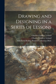 Paperback Drawing and Designing in a Series of Lessons Book