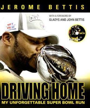 Hardcover Driving Home: My Unforgettable Super Bowl Run [With DVD] Book