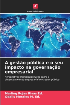 Paperback A gestão pública e o seu impacto na governação empresarial [Portuguese] Book