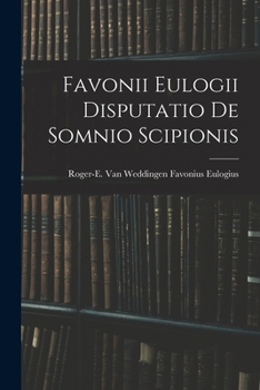Paperback Favonii Eulogii Disputatio de Somnio Scipionis Book