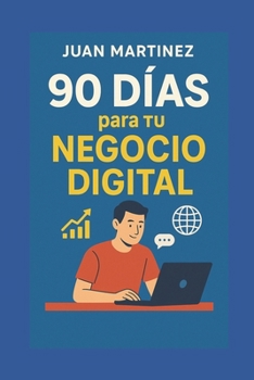 Paperback 90 Días para Tu Negocio Digital [Spanish] Book