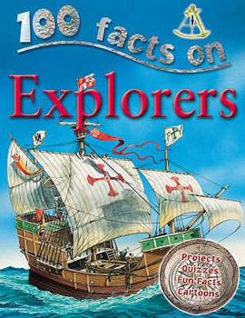 Paperback 100 Facts on Explorers Book