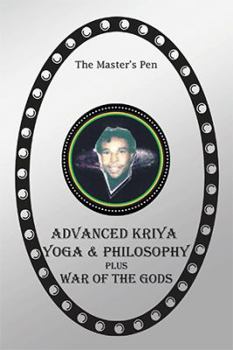 Paperback Advanced Kriya Yoga and Philosophy: War of the Gods Book