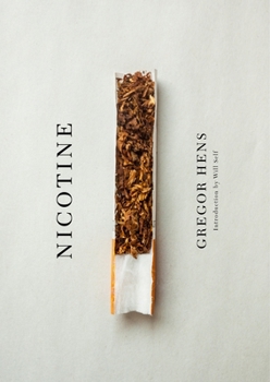 Hardcover Nicotine: A Love Story Up in Smoke Book