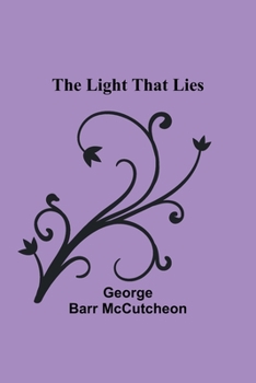 Paperback The Light that Lies Book