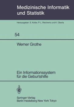 Paperback Ein Informationssystem Für Die Geburtshilfe [German] Book