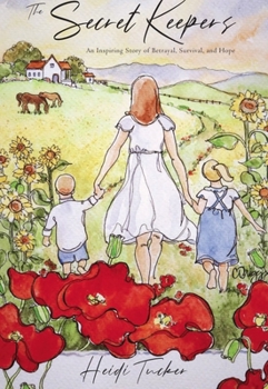 Paperback Secret Keepers: An Inspiring Story of Betrayal, Survival, and Hope Book