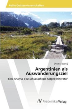 Paperback Argentinien als Auswanderungsziel [German] Book