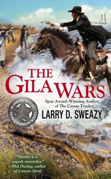 The Gila Wars - Book #6 of the Josiah Wolfe, Texas Ranger