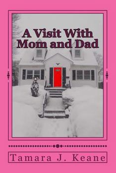 Paperback A Visit With Mom and Dad Book