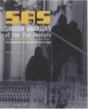 Hardcover Sas Shadow Warriors of the 21st Century : The Special Air Service Anti-Terrorist Team Book