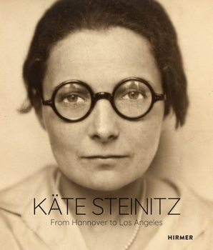 Hardcover Käte Steinitz: From Hanover to Los Angeles Book