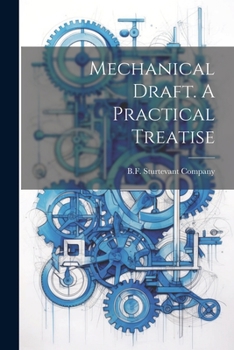 Paperback Mechanical Draft. A Practical Treatise Book