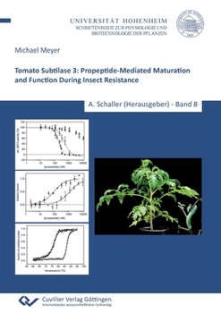 Paperback Tomato Subtilase 3: Propeptide-Mediated Maturation and Function During Insect Resistance Book