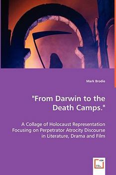 From Darwin to the Death Camps.
