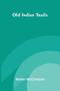 Paperback Old Indian trails Book