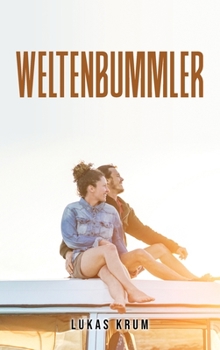 Hardcover Weltenbummler [German] Book