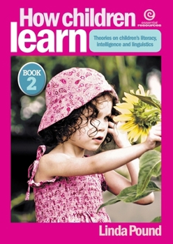 Paperback How Children Learn Book 2: Theories on children's literacy, intelligence and linguistics Book