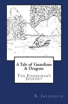 Paperback A Tale of Guardians and Dragons Book