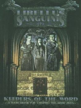 Libellus Sanguinis 2: Keepers of the Word - Book #2 of the Libellus Sanguinis