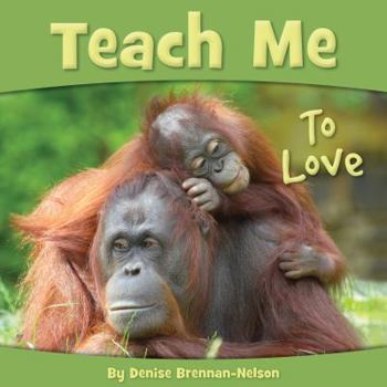 Hardcover Teach Me to Love Book