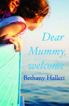 Paperback Dear Mummy, Welcome Book