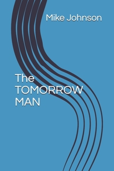 Paperback Tomorrow Man Book