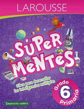 Paperback S?per Mentes 6: Libro Para Desarrollar Las Inteligencias M?ltiples [Spanish] Book